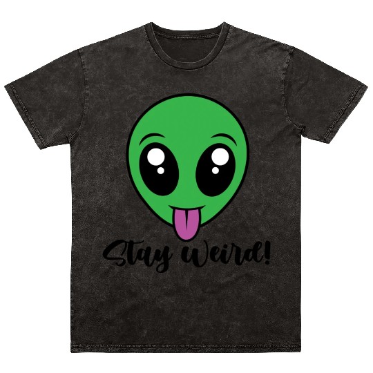 Stay Weird Alien Mineral Wash T Shirts