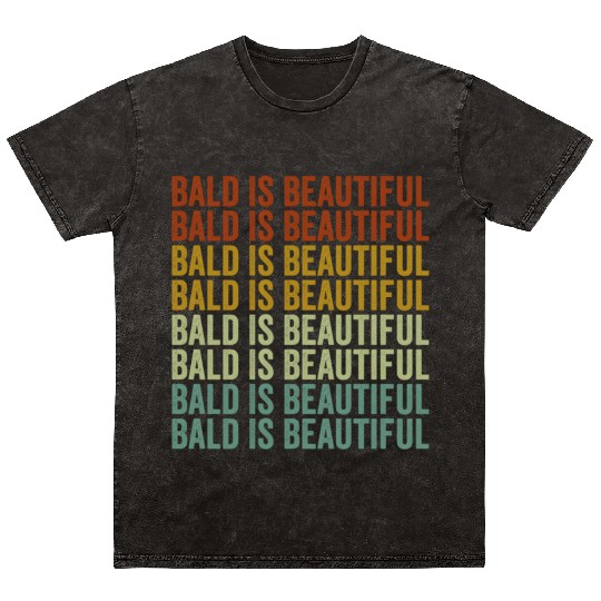 Bald Is Beautiful Mineral Wash T Shirts