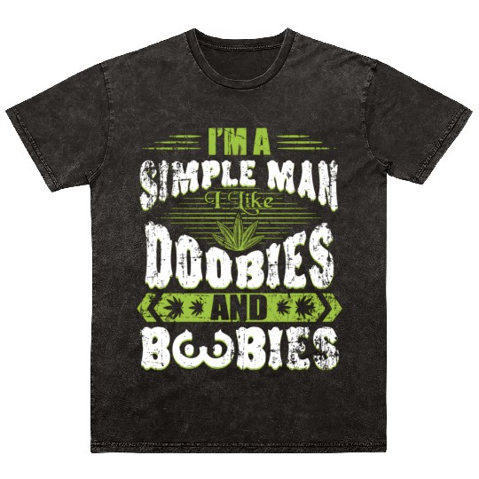 Marijuana Doobies And Boobies Smoking Pot Weed Mineral Wash T Shirts