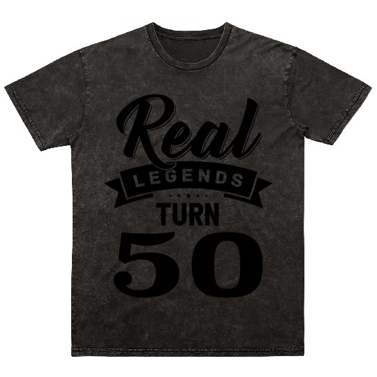 Real Legends Turn 50, 50th Birthday Mineral Wash T Shirts