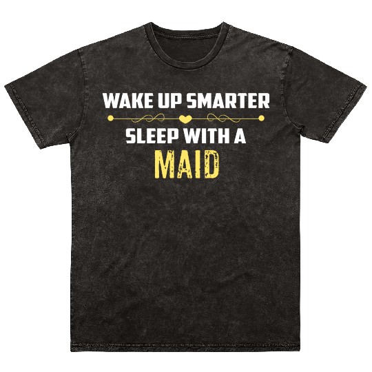 Wake Up Smarter Sleep With A MAID Mineral Wash T Shirts