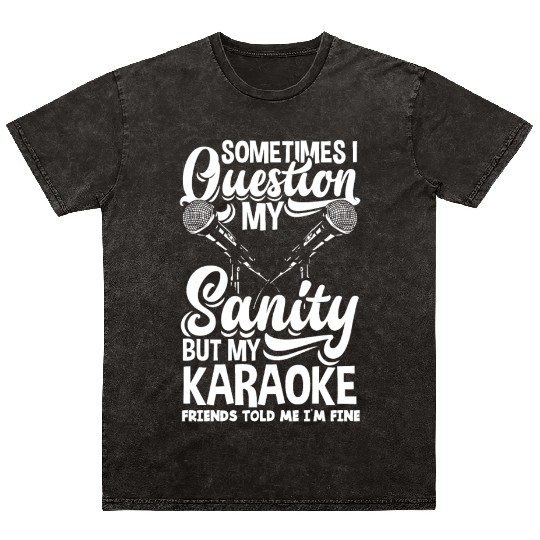 Funny Karaoke Singer Singing Musician Karaoke Gift Mineral Wash T Shirts