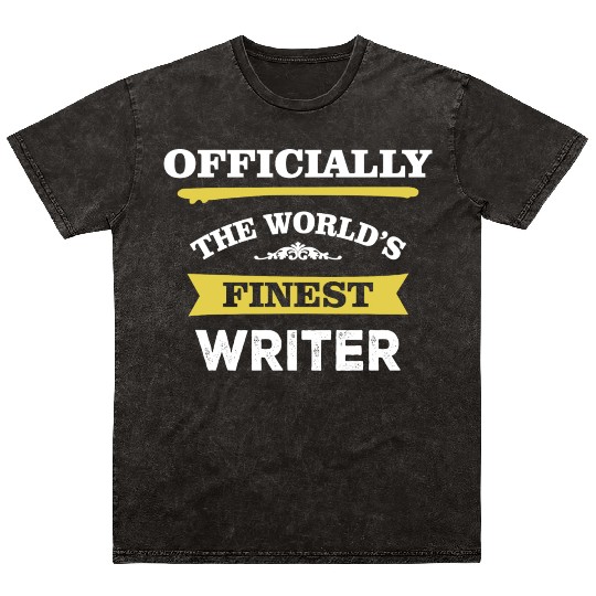 The World's Finest Writer Mineral Wash T Shirts
