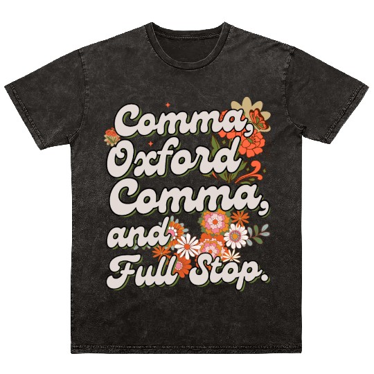 Oxford comma. For grammar students and teachers Mineral Wash T Shirts