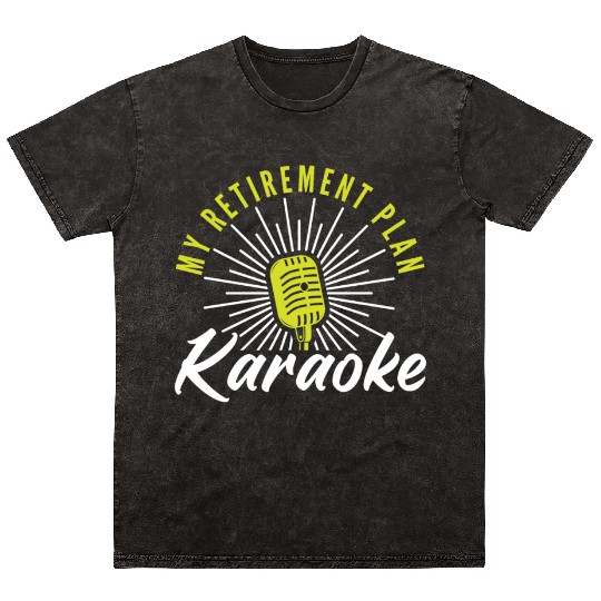 Funny Karaoke Singer Singing Musician Karaoke Gift Mineral Wash T Shirts