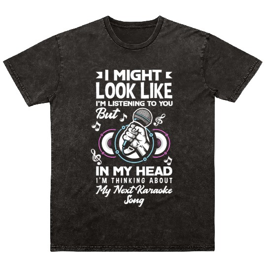 Funny Karaoke Singer Singing Musician Karaoke Gift Mineral Wash T Shirts