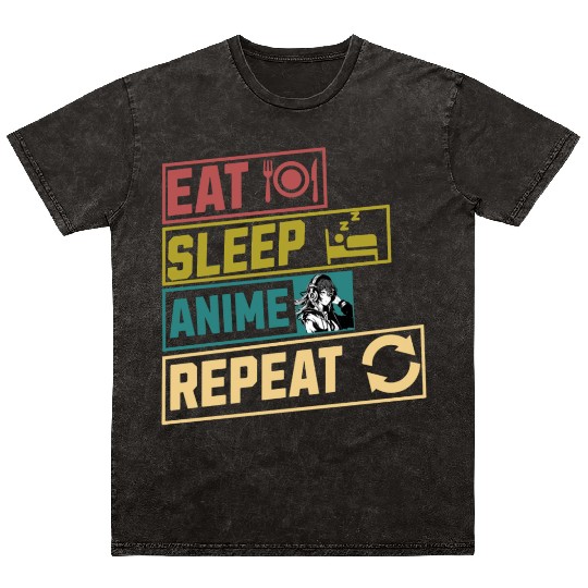 Eat sleep anime repeat hobby Mineral Wash T Shirts