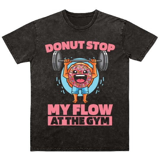 Fitness Donut Funny Donut Gym Mineral Wash T Shirts