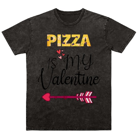 PIZZA is my valentine - Arrow Pointing Right Mineral Wash T Shirts