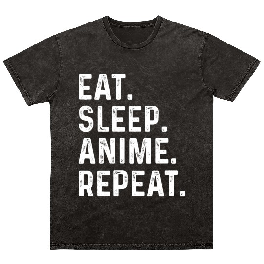Eat Sleep Anime Repeat Gift for Manga Fans Mineral Wash T Shirts