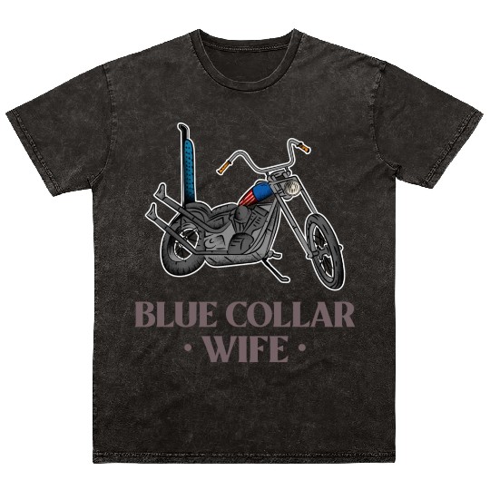 Blue Collar Wife Motorcycle Mineral Wash T Shirts