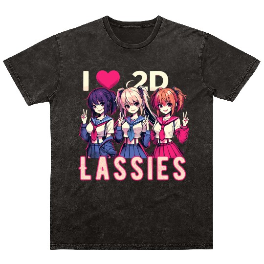I Love 2D Lassies Anime Manga Waifu Otaku Novel Mineral Wash T Shirts