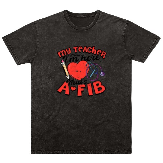 School Nurse "My Teacher Knows I'm Here" - Mineral Wash T Shirts