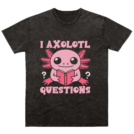 Axolotl Questions Mineral Wash T Shirts