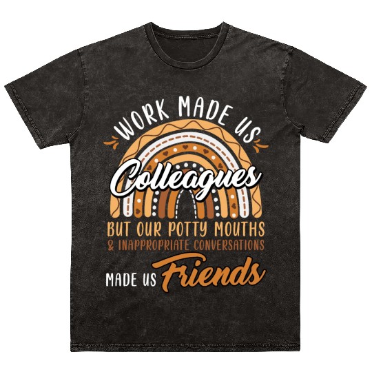 Retirement Start Work made Us Colleagues Mineral Wash T Shirts