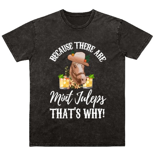 Horse racing mint juleps derby day Mineral Wash T Shirts
