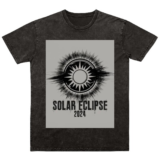 Solar Eclipse 2024 Naturally Phenomenal Mineral Wash T Shirts