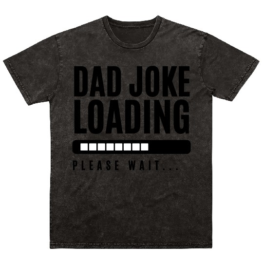 Black and Gray Bold Father s Day Occasion Mineral Wash T Shirts