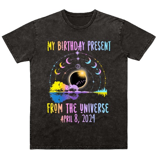 Total Solar Eclipse And Yes It's My Birthday April Mineral Wash T Shirts