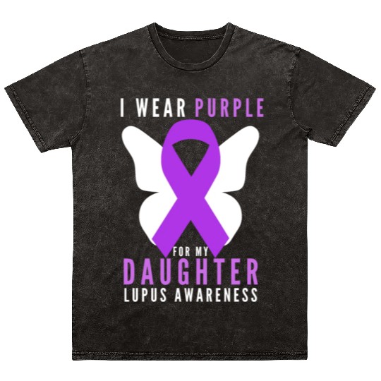 I wear purple for my daughter lupus awareness Mineral Wash T Shirts