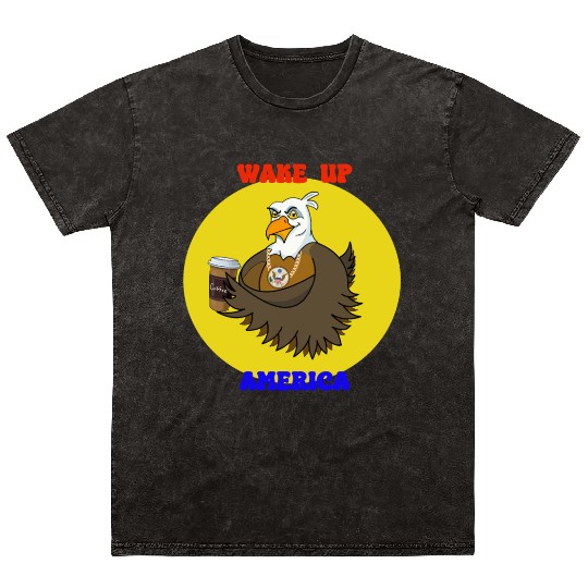 Wake Up America - Bald Eagle Drinking Coffee Mineral Wash T Shirts