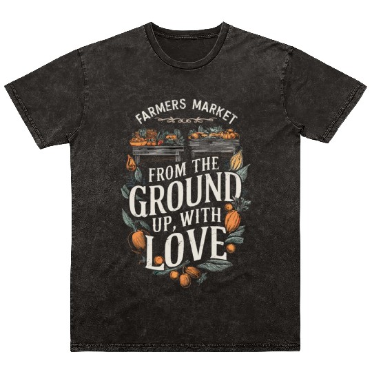 Farmers Market Farmer Agriculture Farming Food Mineral Wash T Shirts