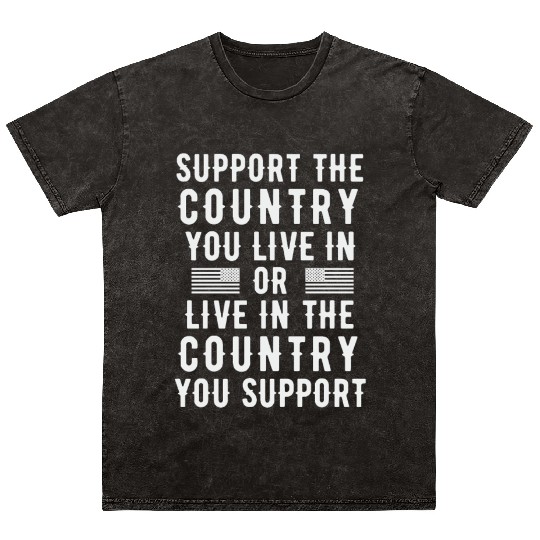 Patriotic Message Mineral Wash T Shirts - Support or Live In