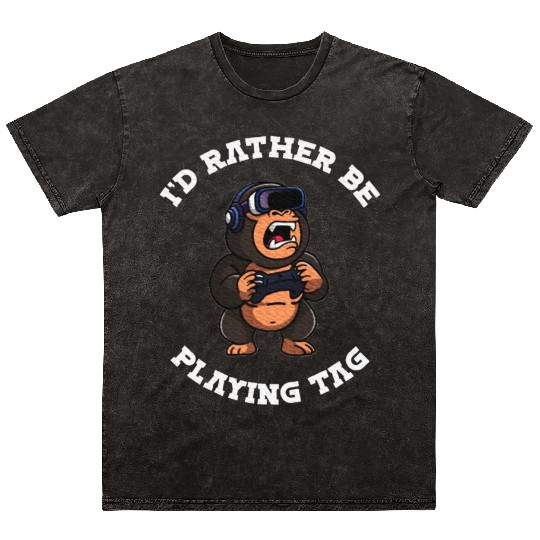 Gorilla Monkey I'd Rather Be Playing VR Gorilla Mineral Wash T Shirts
