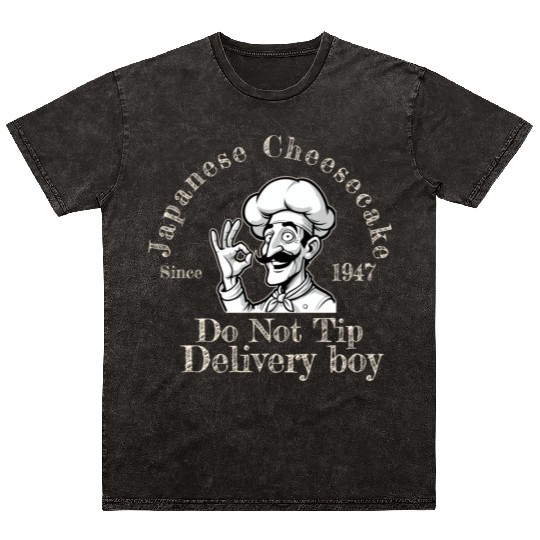 japanese cheesecake do not tip delivery boy Mineral Wash T Shirts