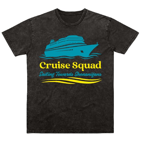 Cruise Squad Sailing Towards Shenanigans Mineral Wash T Shirts