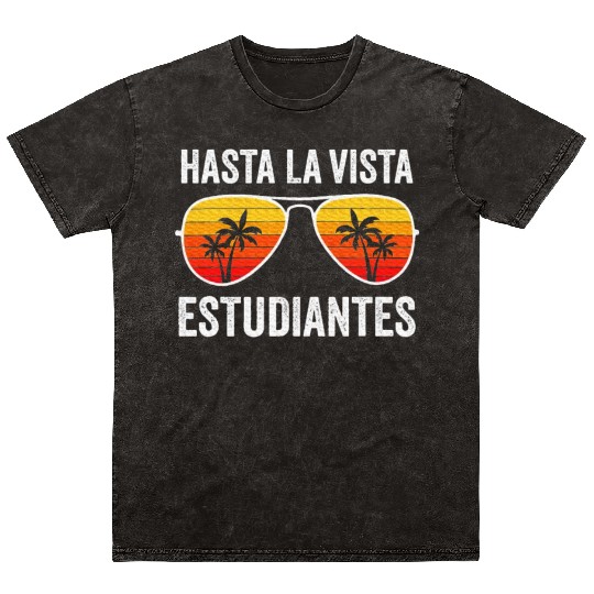 Spanish Teacher Last Day of School Graduation Mineral Wash T Shirts