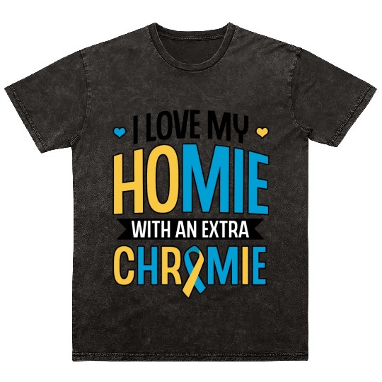 Down Syndrome Awareness I Love my Homie with Mineral Wash T Shirts