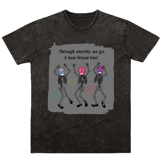 3 Best Friends Sugar Skull Skeleton 3 bff Trio Mineral Wash T Shirts