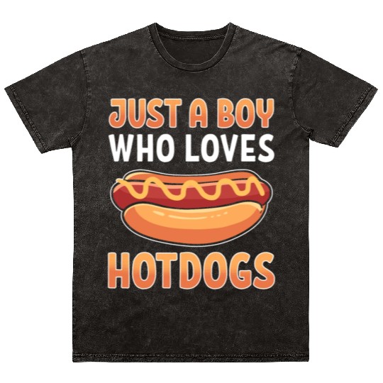 Just a Boy Who Loves Hotdogs Mineral Wash T Shirts