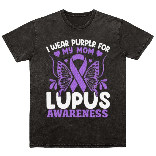 I Wear Purple For My Mom Lupus Awareness Design Mineral Wash T Shirts