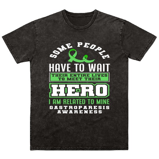 My Hero Warrior Gastroparesis Awareness Mineral Wash T Shirts