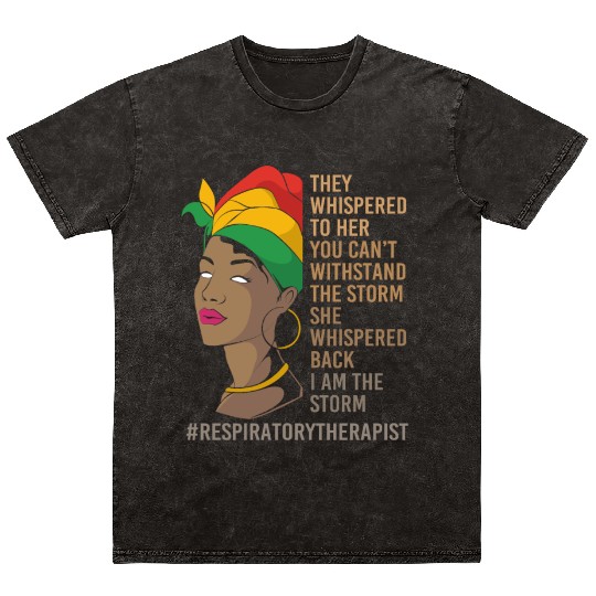 Black History African Woman Respiratory Therapist Mineral Wash T Shirts