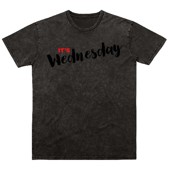 Day Name Mineral Wash T Shirts for Daily - It's Wednesday