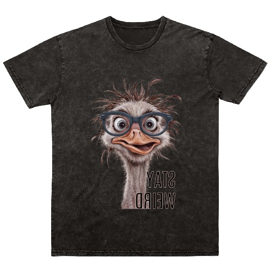 Stay Weird Funny Ostrich Mineral Wash T Shirts