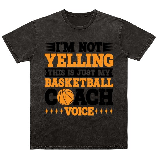 This Is Just My Basketball Coach Voice 3 Mineral Wash T Shirts