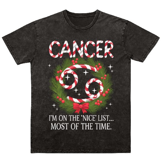 Cancer Zodiac Christmas: Nice List Mineral Wash T Shirts