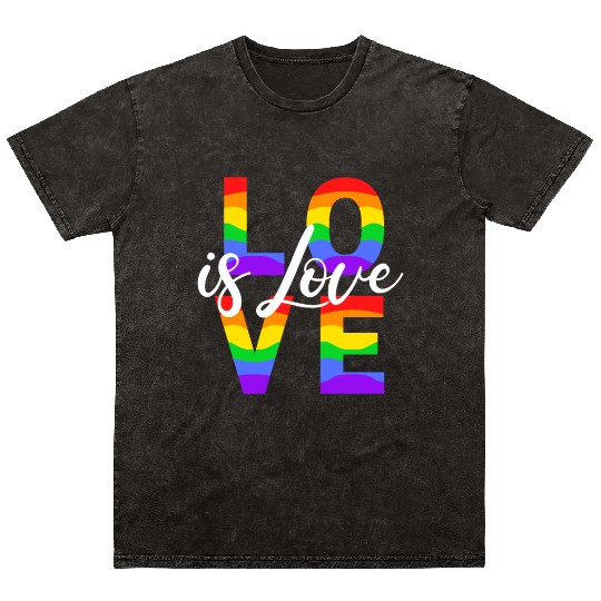 Love is Love Gay Pride LGBTQ Mineral Wash T Shirts