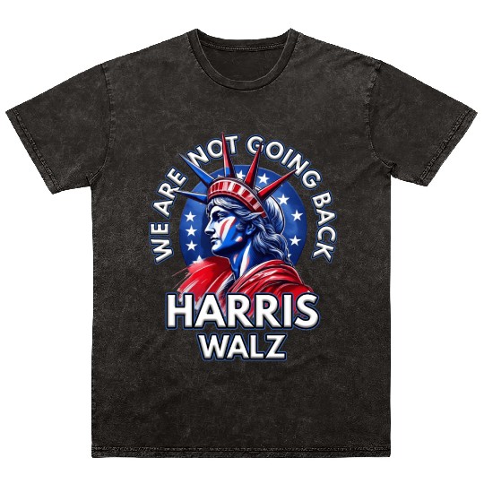 Kamala Harris Walz 2024 We Are Not Going Back Mineral Wash T Shirts