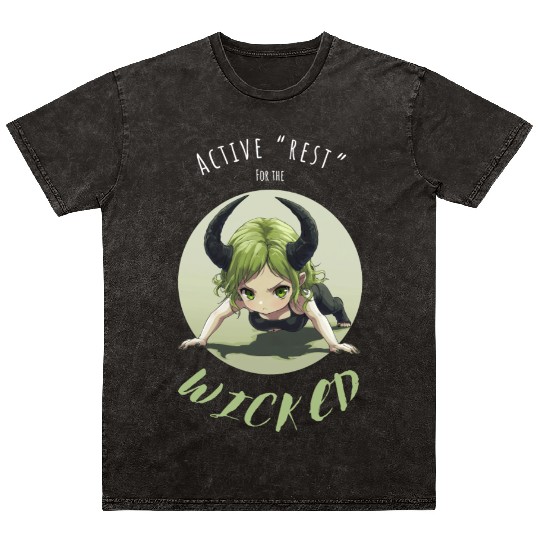 Active Rest for the Wicked Mineral Wash T Shirts