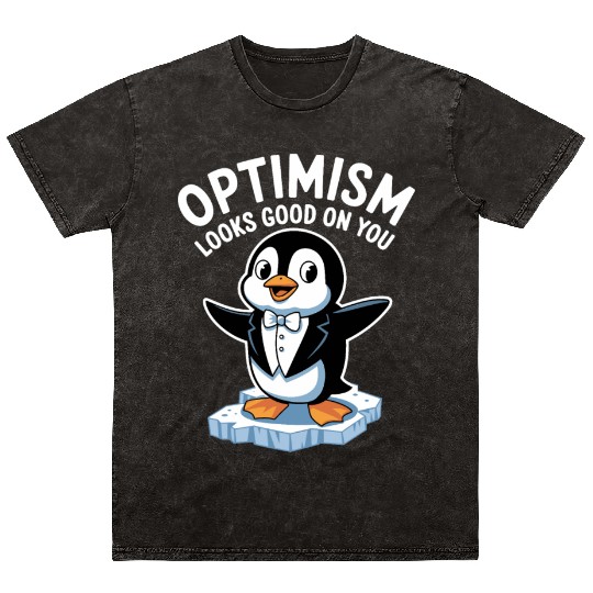 Optimism Looks Good On You Penguin Tuxedo Mineral Wash T Shirts