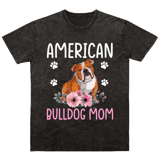 American Bulldog Mom Bulldog Lover Dog Mom Mineral Wash T Shirts