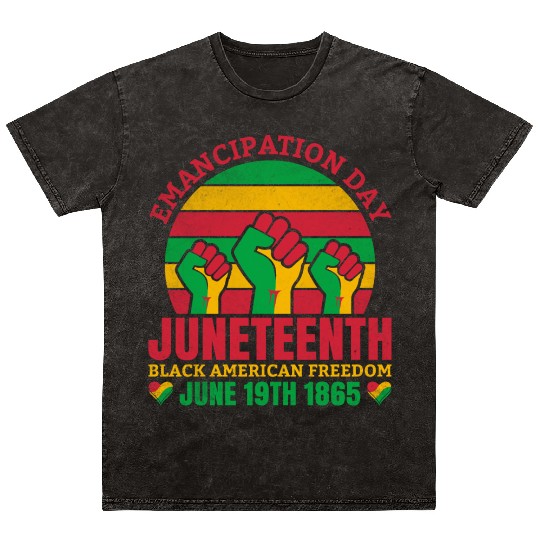 Emancipation Day Juneteenth Black American Freedom Mineral Wash T Shirts
