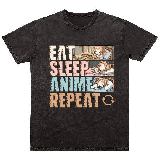 Eat Sleep Anime Repeat Funny Otaku Mineral Wash T Shirts