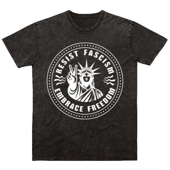 Resist Fascism ~ Embrace Freedom Mineral Wash T Shirts
