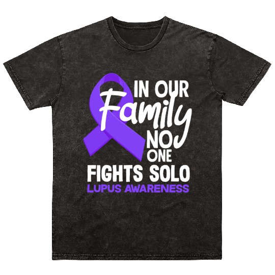 In Our Family No One Fights Solo Lupus Awareness Mineral Wash T Shirts